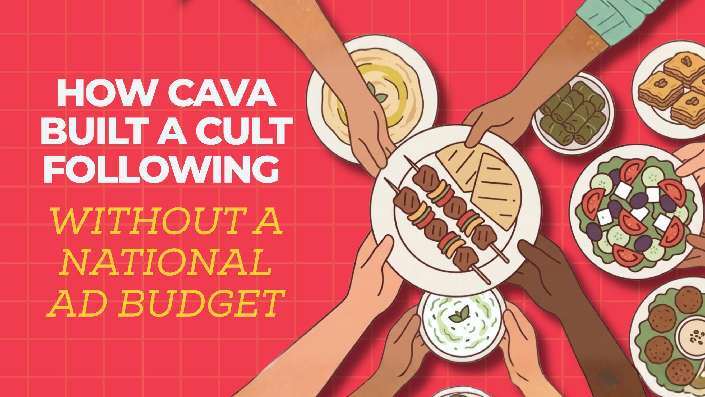 How Cava Built a Cult Following Without a National Ad Budget